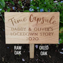 Load image into Gallery viewer, Time Capsule Garden Marker in Raw Oak
